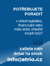 Potřebujete poradit v oblasti legislativy, financování nebo máte dotaz ohledně koupě bytu? Zašlete nám dotaz na email: info@atrio.cz